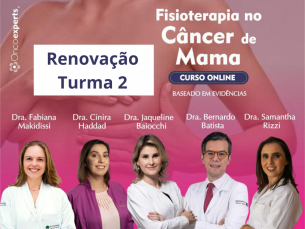 Curso Online Fisioterapia no Câncer de Mama - TURMA 2 RENOVAÇÃO